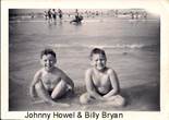 Johnny Howel Billy Bryan